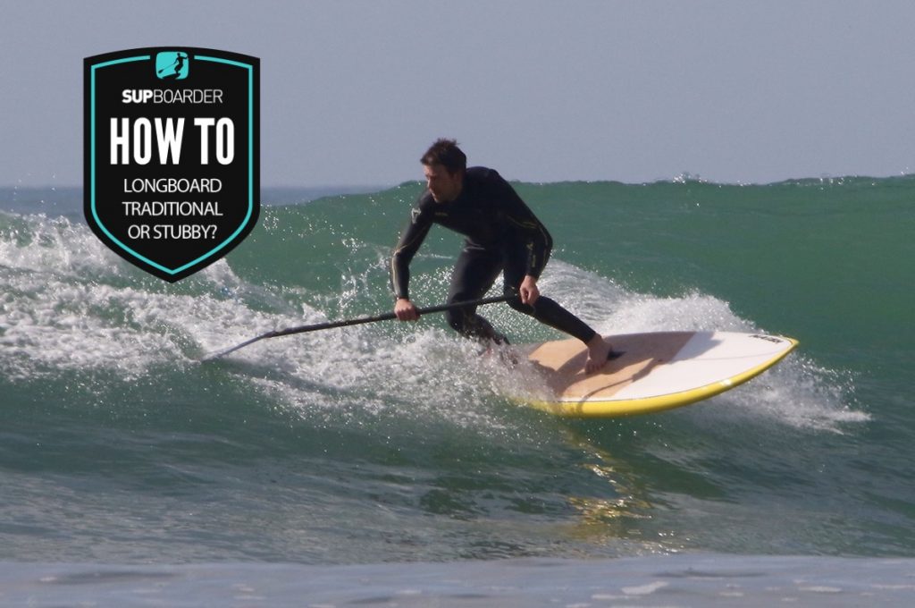 Which surf SUP? Longboard, traditional or stubby / How to video SUPboarder Magazine