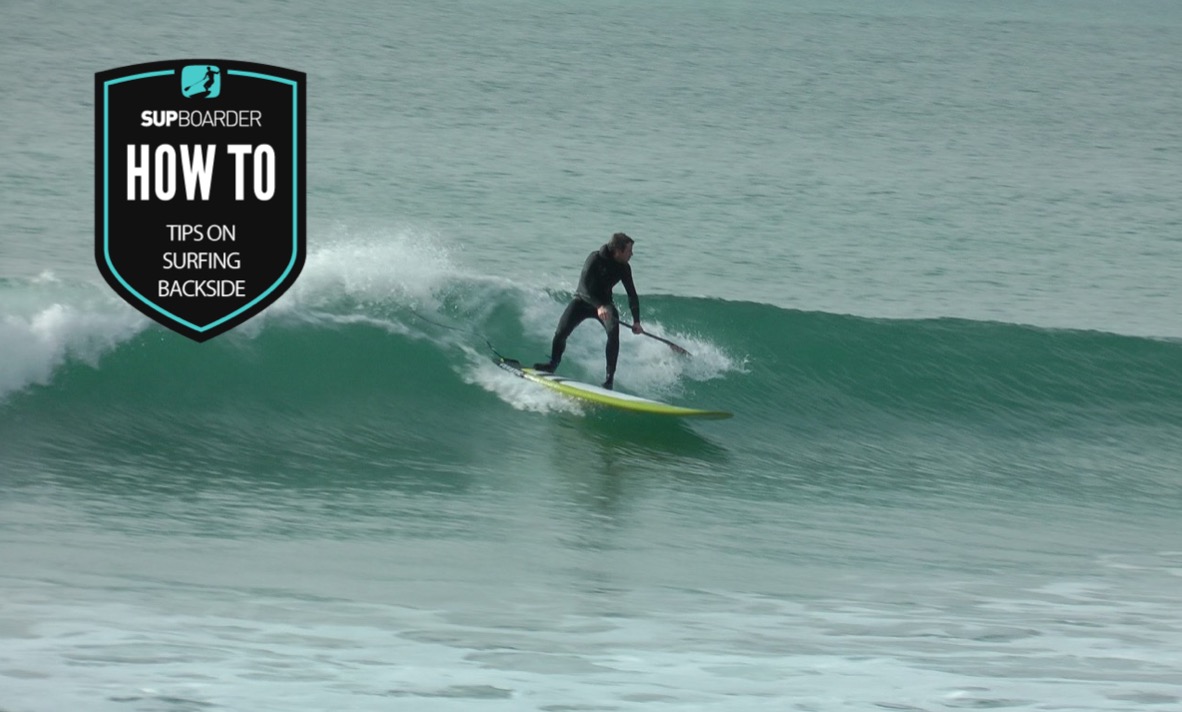 Tips on SUP surfing backside