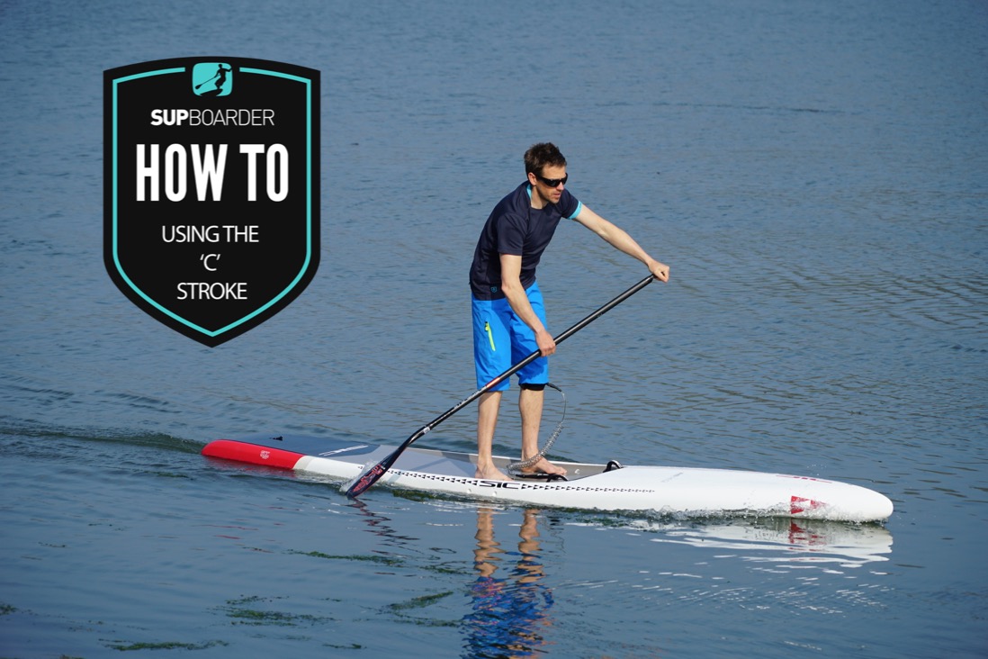 SUP Paddle stokes - Using the 'C' Stroke / How to video