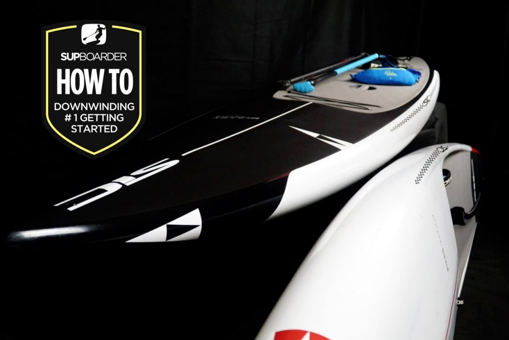 Get into Downwinding series # 1 The basics & getting started
