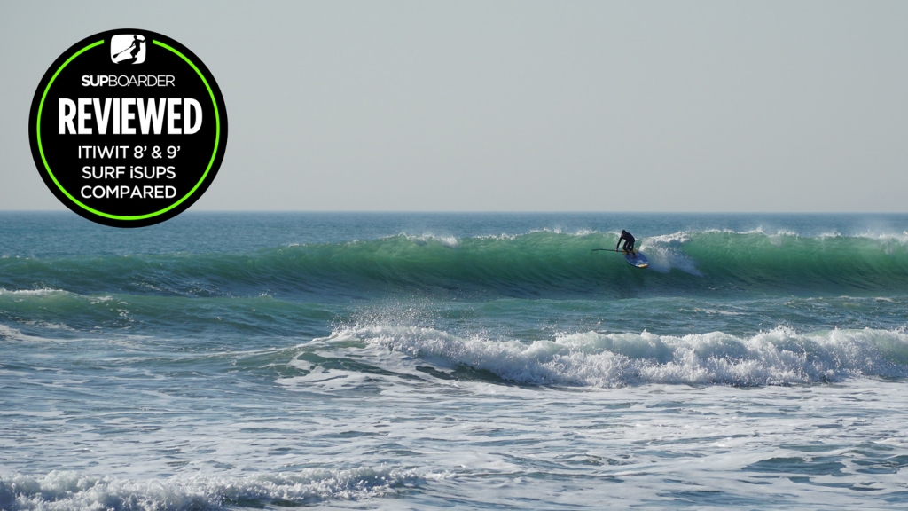 Itiwit 8′ & 9′ 500 surf inflatable SUP comparison review