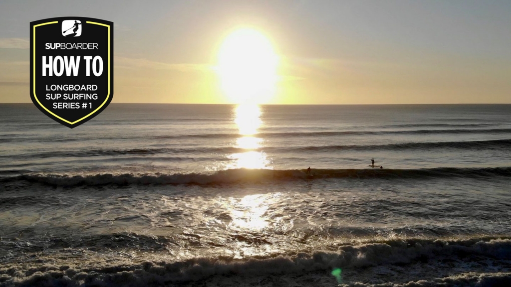 Longboard SUP Surfing Series #1 / Identifying The Best Waves