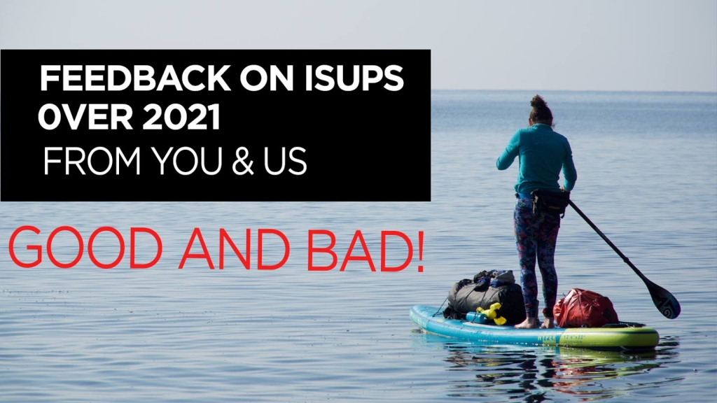 Feedback on iSUP brands in 2021 / From you and us!