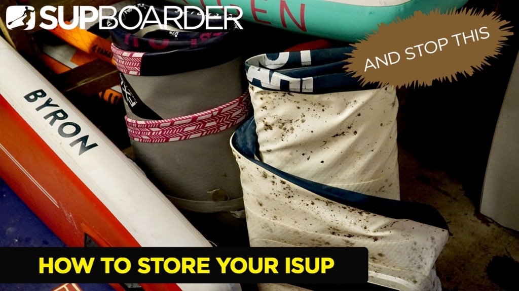 How to store your iSUP / keeping it in good condition