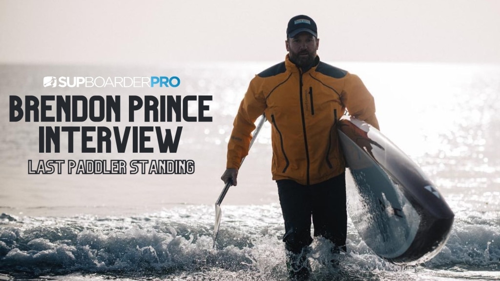 Interview With Brendon Prince / The Last Paddler Standing