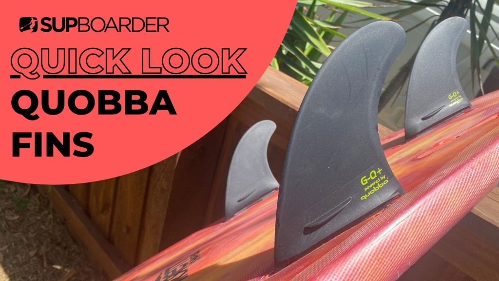Quobba Fins Quick Look / Innovative SUP Surf Fin Design