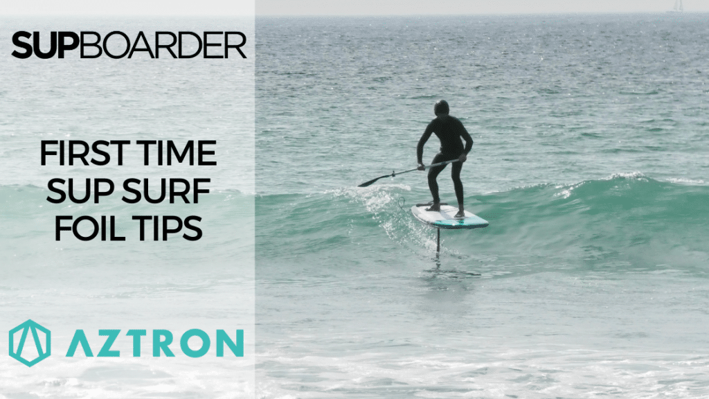 First time SUP surf foil tips / How to video