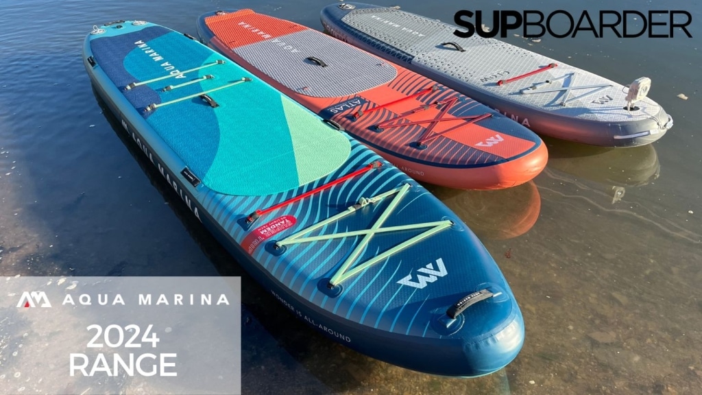 2024 Aqua Marina iSUP range / Boards for day and night!