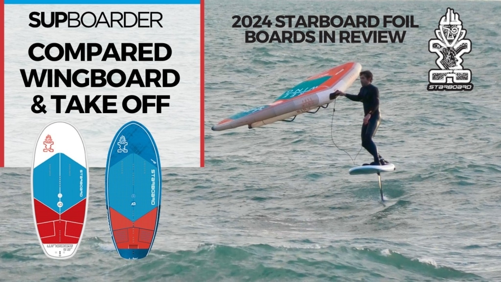 Starboard Take Off or Wingboard? / We compare 2024 Starboard foil boards