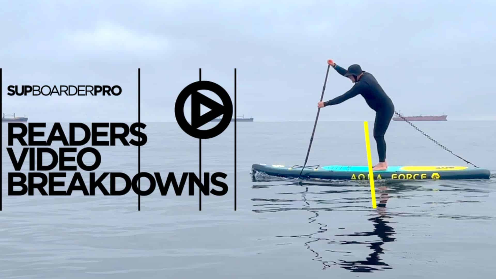 Readers Video Breakdown / Efficient Paddle Technique