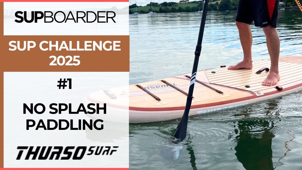 2025 SUP Challenges / #1 No Splash Paddling