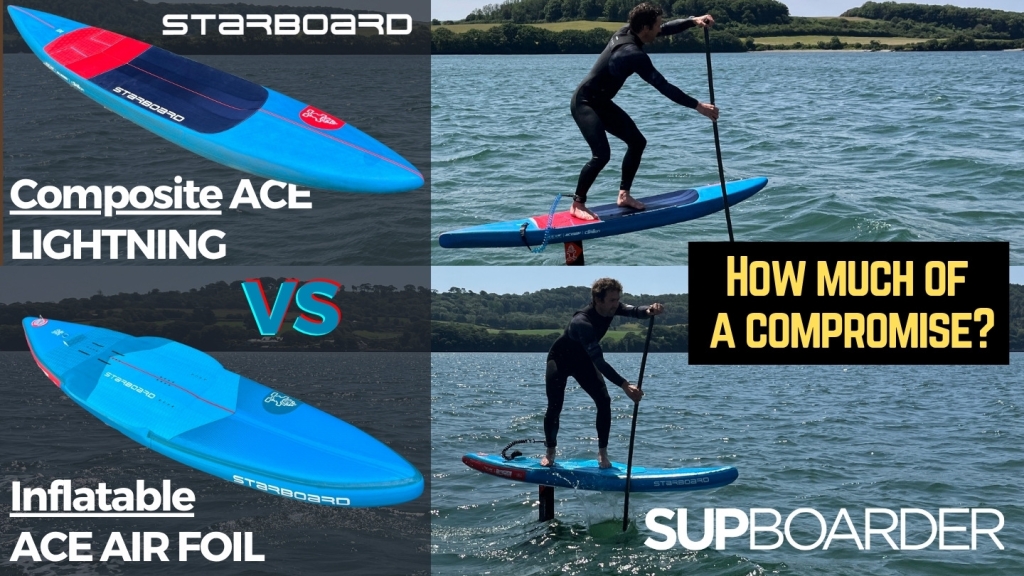 Starboard Ace Foil Lightning Vs Ace Air Foil / SUPboarder Comparison